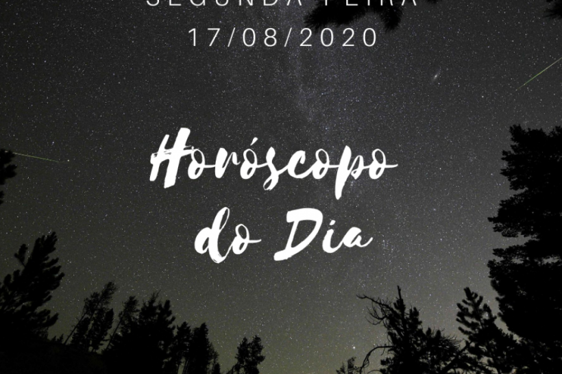 Horóscopo do dia: confira o que os astros revelam para esta segunda (17/8)