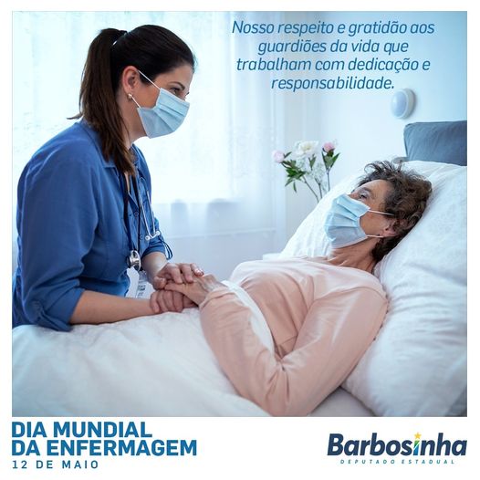 Barbosinha presta homenagem ao Dia Mundial da Enfermagem 