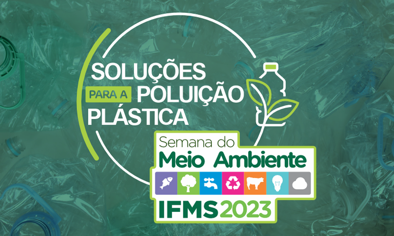 Semana do Meio Ambiente do IFMS começa hoje (31)