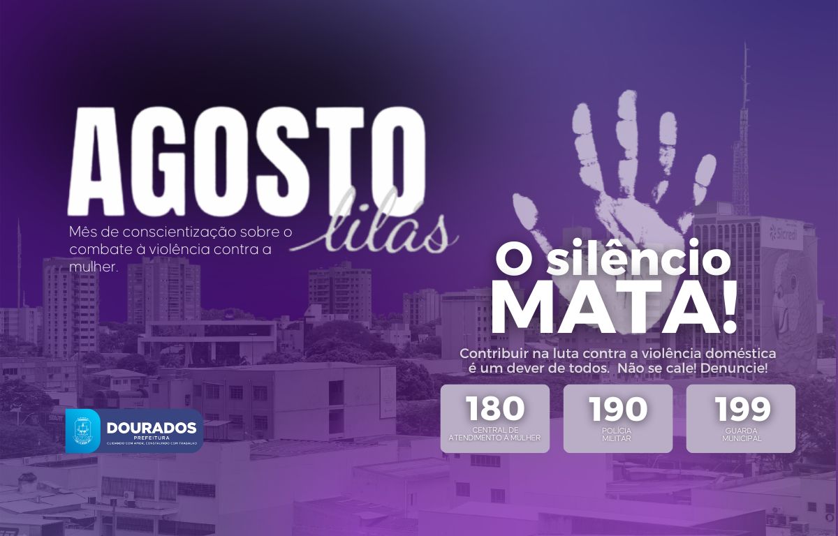 Prefeitura de Dourados abre campanha Agosto Lilás nesta sexta-feira (08)